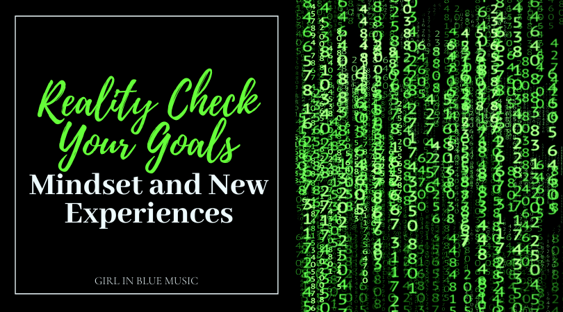 Title image: Reality Check Your Goals: Mindset and New Experiences beside an image of green numbers that represent the matrix, a virtual reality