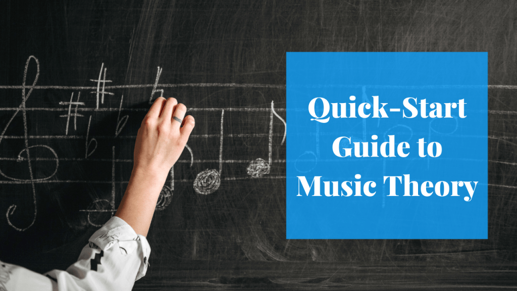 Beginner Music Theory: Your Quick-Start Guide